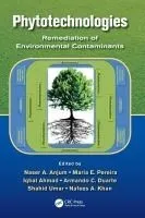 Phytotechnologies: Remediation of Environmental Contaminants