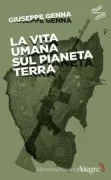 La Vita Umana Sul Pianeta Terra