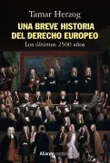 Una Breve Historia Del Derecho Europeo: Los Dos Ultimos Milenios Y Med