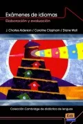 Examenes De Idiomas: Elaboracion Y Evaluacion