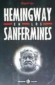 Hemingway en los sanfermines