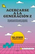 Acercarse A La Generación Z