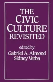 The Civic Culture Revisited