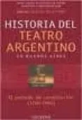 Historia Del Teatro Argentino En Buenos Aires: El Periodo De Cons Titu