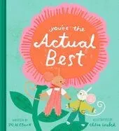 You're the Actual Best