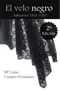 El Velo Negro. Sobrevivir 1931-1953