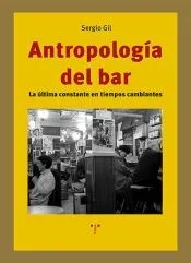 Antropología del bar: La última constante en tiempos cambiantes