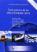 Guía Práctica De Los Incoterms 2010 (2ª Edicion)
