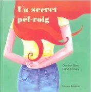 Un Secret Pel-Roig