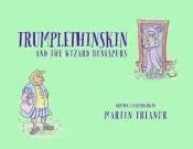 Trumplethinskin and the Wizard Bonespurs
