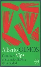 CUANDO VIPS ERA LA MEJOR LIBRERIA DE LA CIUDAD