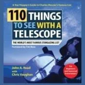 110 Things to See with a Telescope: The World's Most Famous Stargazing List