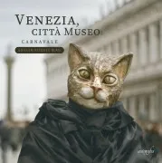 Venezia Citta Museo.carnavales
