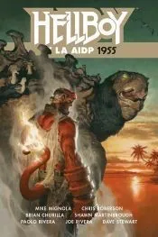 Hellboy 23: Hellboy y la AIDP: 1955