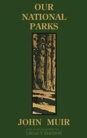Our National Parks (Legacy Edition)