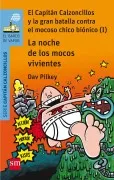 8.El Capitan Calzoncillos Y La Gran Batalla Contra El Mocoso Chico Bio
