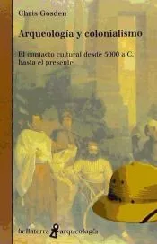 ARQUEOLOGIA Y COLONIALISMO