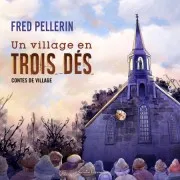 Un Village En Trois Dés