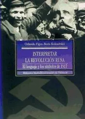 Interpretar la Revolución Rusa