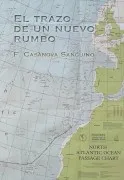 El Trazo De Un Nuevo Rumbo