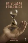 Un Milagro Pedagógico