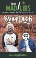 Snoop Dogg Mad Libs