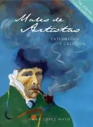 Males De Artistas: Enfermedad Y Creacion (2ª Ed. Aumentada)
