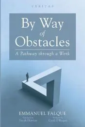 By Way of Obstacles: A Pathway Through a Work