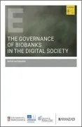 The Governance Of Biobanks In The Digital Society