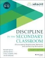 Discipline in the Secondary Classroom: A Positive Approach to Behavior Management