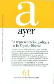 AYER 61 REPRESENTACION POLITICA EN LA ESPAÑA LIBERAL