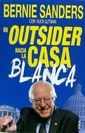 OUTSIDER HACIA LA CASA BLANCA