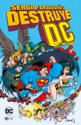 Sergio Aragones Destruye El Universo Dc