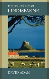 The Holy Island of Lindisfarne