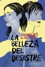 BELLEZA DEL DESASTRE, LA