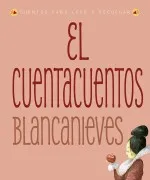 El Cuentacuentos: Blancanieves