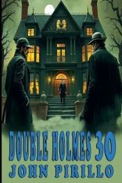 Double Holmes 30