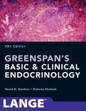 Greenspan's Basic and Clinical Endocrinology, Tenth Edition
