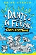 Dante N. Ferno: Camp Catastrophe