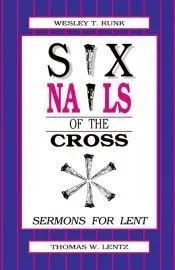 Six Nails of the Cross