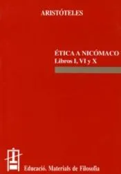 Ética a Nicómaco. Libros I, VI y X