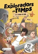 Els Exploradors Del Temps: Les Legions De Roma