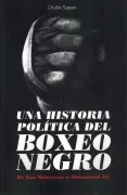 Una Historia Política Del Boxeo Negro