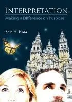 Interpretation-Making a Difference on Purpose