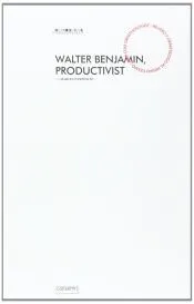 Walter Benjamin, productivista