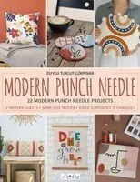 Modern Punch Needle: Modern and Fresh Punch Needle Projects
