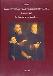 LOS CONVERSOS Y LA INQUISCION SEVILLANA
