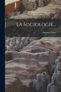 La Sociologie