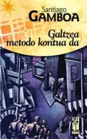Galtzea metodo kontua da