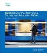 Enterprise Networking, Security, and Automation Companion Guide (Ccnav7)
